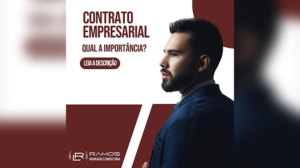 Leia mais sobre o artigo Qual a importância do Contrato Empresarial?